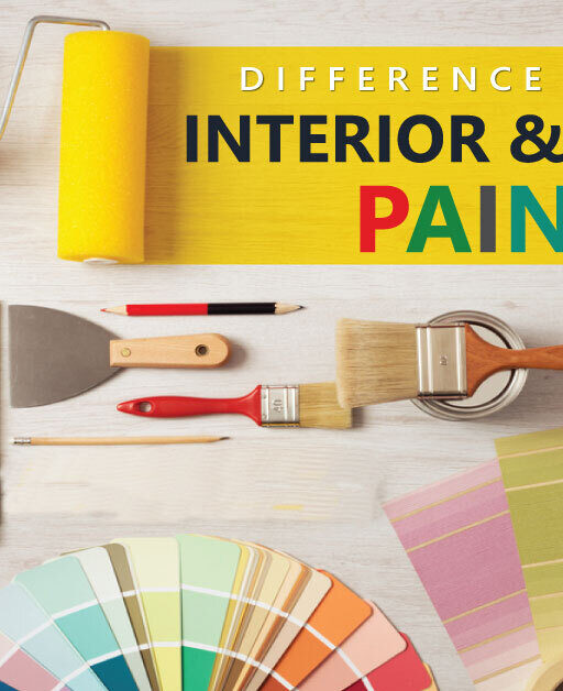 The Difference between Interior and Exterior Paints