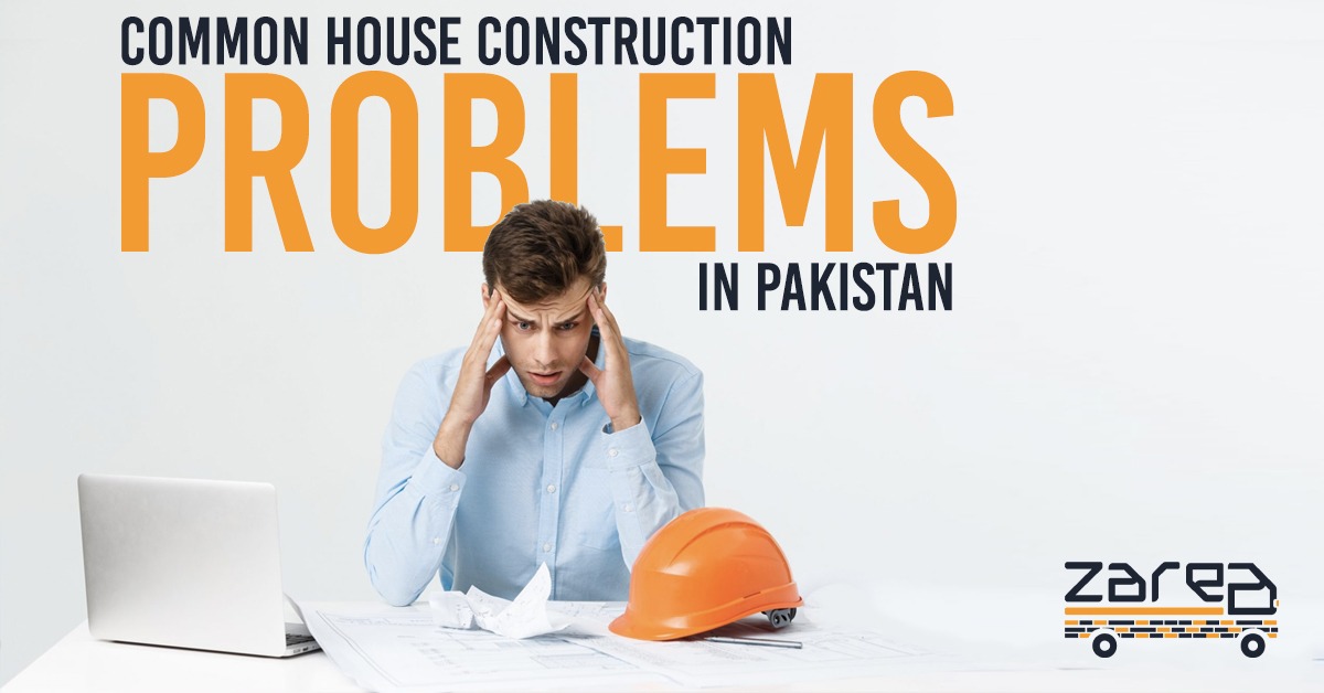 Common House Construction Problems in Pakistan