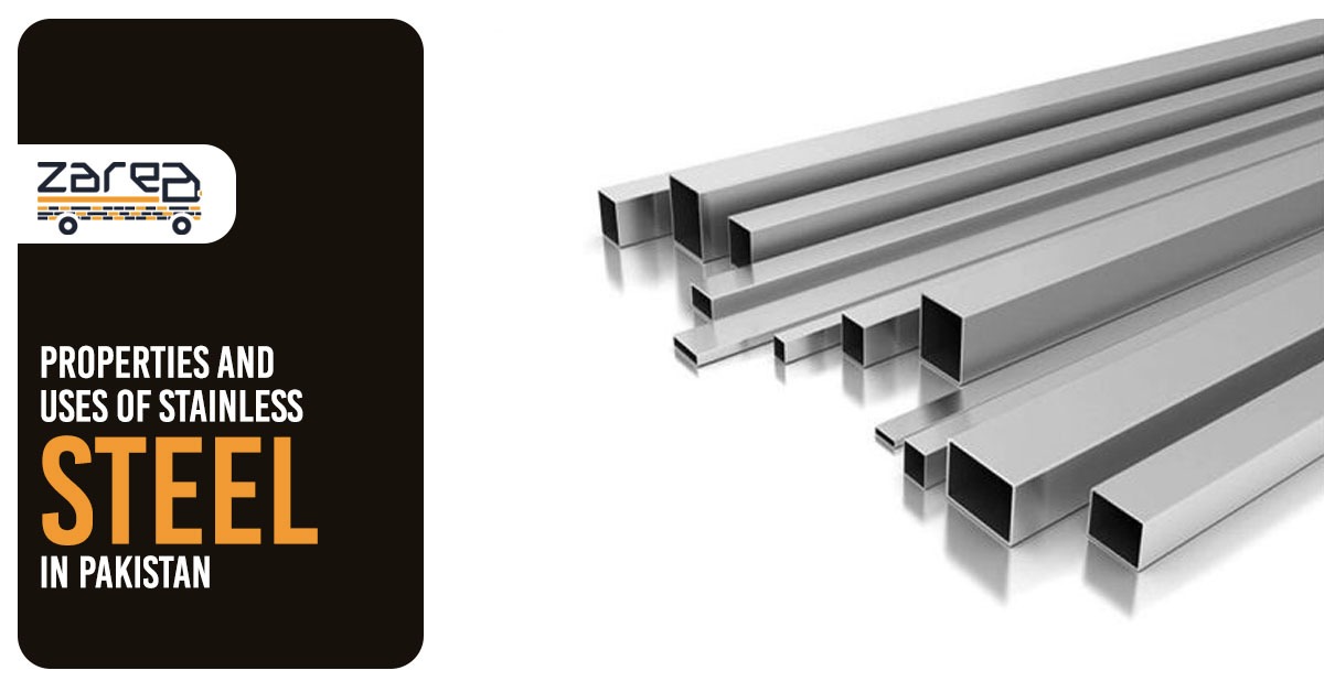 Properties and Uses of Stainless Steel in Pakistan