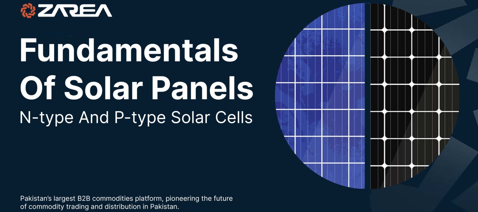 N type and P type Solar Panels are the cornerstone of renewable energy and sustainable development in Pakistan, playing a vital role in harnessing the power of the sun.