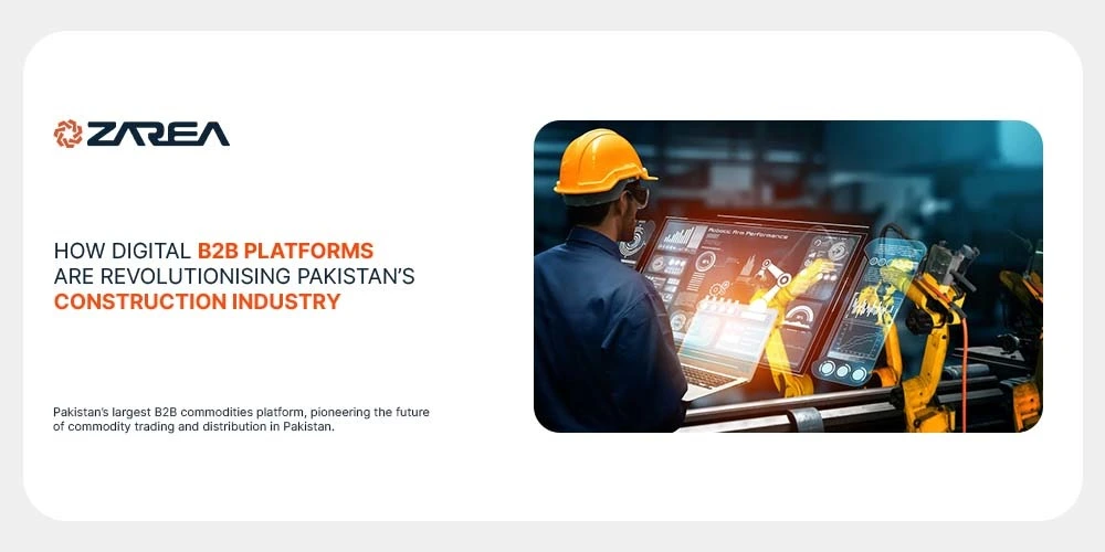 How-Digital-B2B-Platforms-Are-Revolutionising-Pakistan’s-Construction-Industry-
