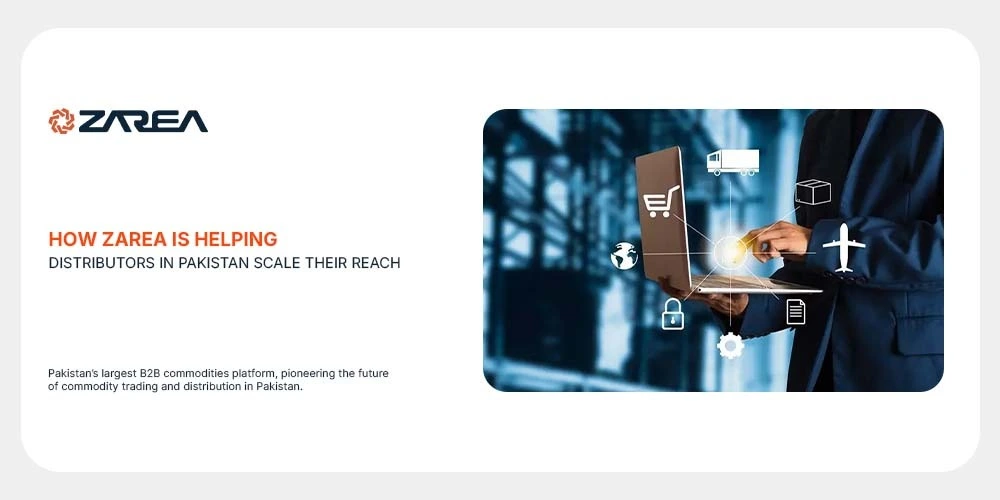 How-Zarea-is-Helping-Distributors-in-Pakistan-Scale-Their-Reach