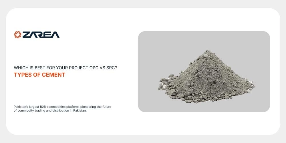 Which Is Best for Your Project OPC vs SRC? - Types of Cement